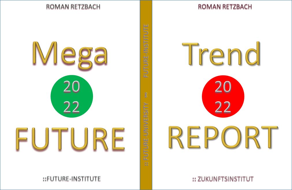 Future Mega Trend Report 2022