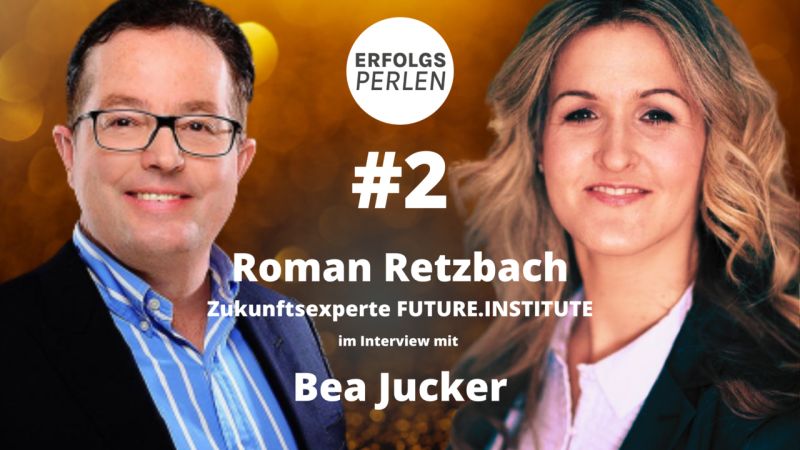 Interview mit dem Futuristen und ZukunftsExperten – Roman Retzbach
