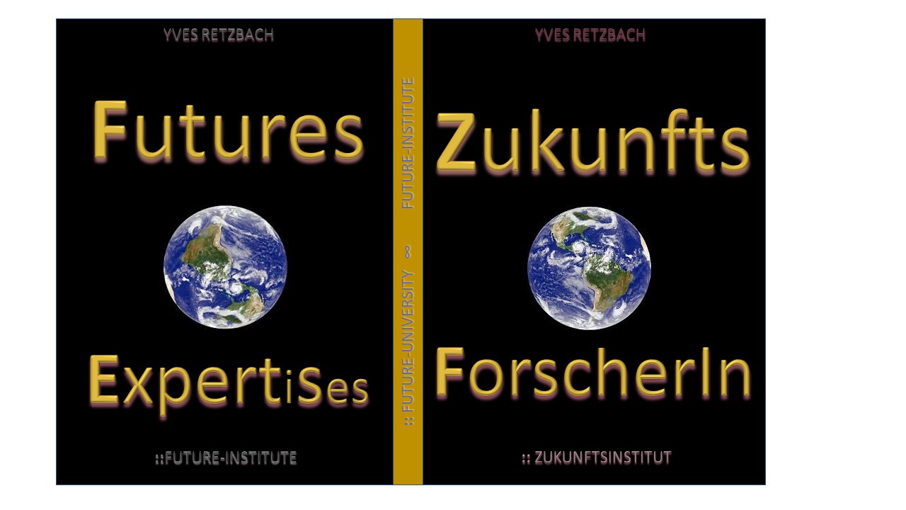 Neues Buch 2023: Die ZukunftsforscherIn(nen) – The Future(s) Exper(i)s(es)